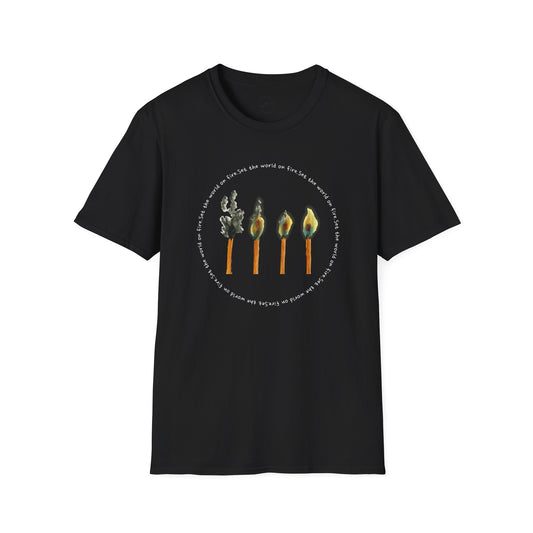 Light the World on Fire Unisex Softstyle T-Shirt