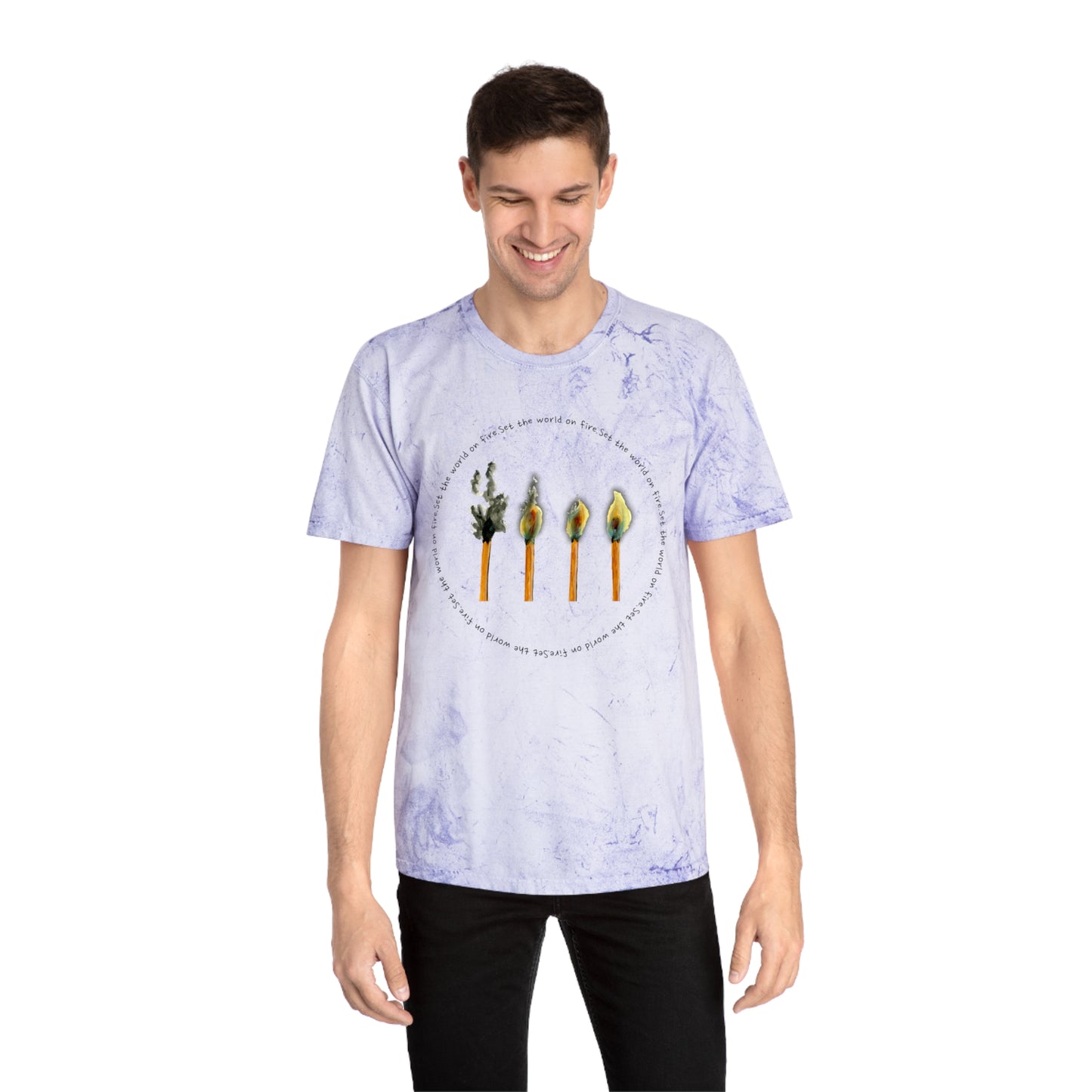 Light the world on fire Unisex Color Blast T-Shirt