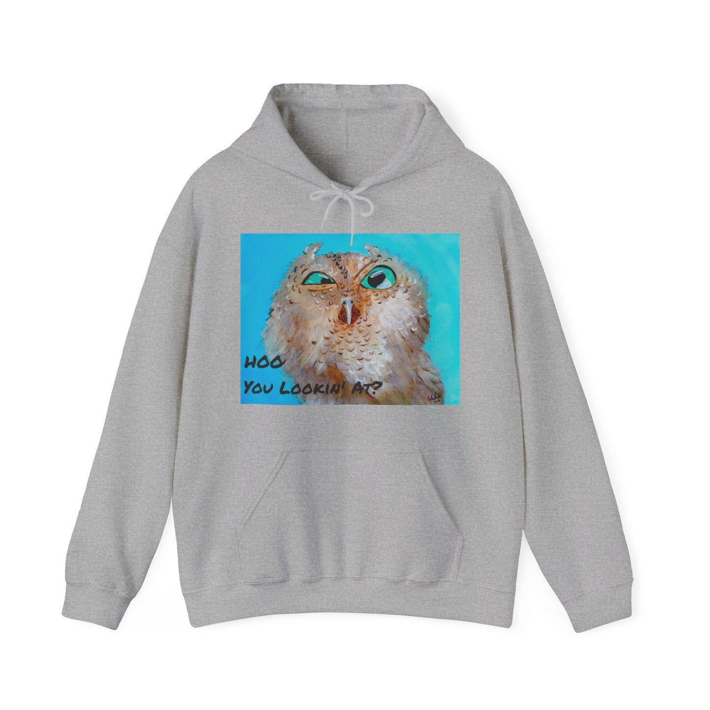 Grumpy Owl- Hoo You Lookin At? Hooded Sweatshirt